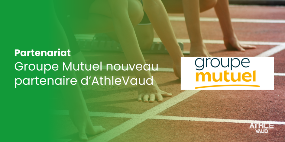 Groupe Mutuel nouveau partenaire d’AthléVaud !