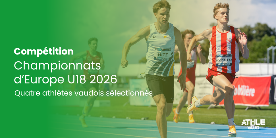 Quatre athlètes vaudois sélectionnés pour les Championnats d'Europe U18 en Italie